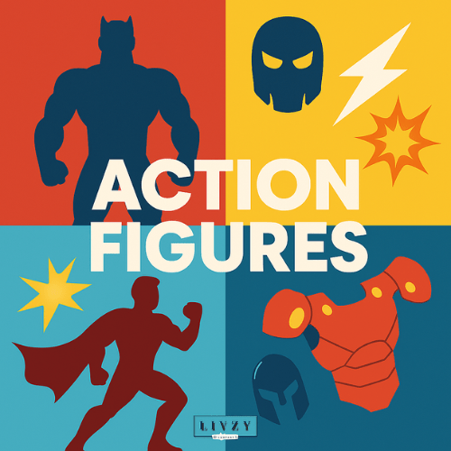 Action Figures - LIVZY